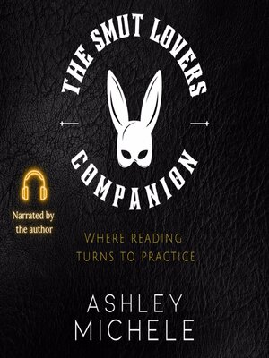 cover image of The Smut Lover's Companion